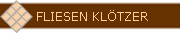 FLIESEN KL�TZER